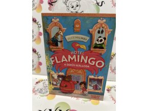 Hotel Flamingo 1. - A derűs szálloda Alex Milway