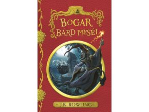 Bogar bárd meséi J. K. Rowling