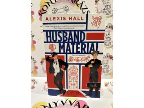 Husband Material - Férjalapanyag - London Calling 2. Alexis Hall