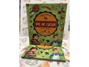 Méz, dió, csicseri - Őszi-téli főzőskönyv Kalas Györgyi