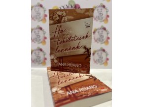 Ha tökéletesek lennénk Ana Huang