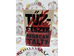 Tűzfészek Morgan Talty