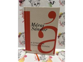 A gyertyák csonkig égnek Márai Sándor