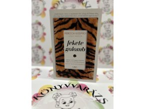 Fekete galamb - Egészen különleges hangulatú regény a művészvilág ikonjáról, Peggy Guggenheimről Rebecca Godfrey  Leslie Jamison