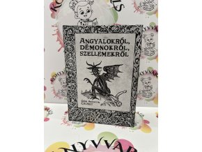 Angyalokról, démonokról, szellemekről Calmet, Domaugustin