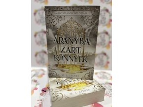 Aranyba zárt könnyek - Halhatatlanok melódiája 1. M.L. Eperke
