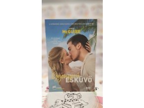 Gyönyörű esküvő - Filmes borítóval Jamie McGuire