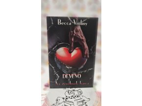 Deveno - Az érzelmek harca Violiny, Becca