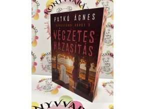 Végzetes házasítás - Szekszárdi vörös 3. - (Különleges kiadás) Patkó Ágnes
