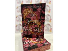 The Rose Bargain - A rózsa alkuja Peyton Sasha Smith
