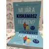 Mi jár a kiskamasz fejében? - Gyakorlati gyermekpszichológia mai szülőknek Tanith Carey