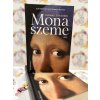 Mona szeme Thomas Schlesser