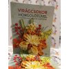 Virágcsokor horgolótűvel - 35 különböző virág és zöld növény horgolásmintája Lili