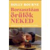 Holly Bourne Borzasztóan örülök neked