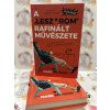 A "Lesz*rom" rafinált művészete - A tökéletes élet tökéletlen megközelítése Mark Manson