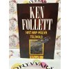 Hat nap múlva telihold Ken Follett