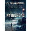 Nyikorgás - Tiltott Izland 1. Aegisdóttir, Evabjörg