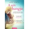 A szív hangja Kate Hewitt