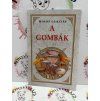 A gombák Meosz Gusztáv