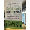 Kevin Leman: Születési sor(s)rend - Hányadiknak születtél, megmondom, ki vagy!