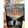 Loreth Anne White: Sötét csontok