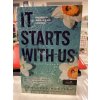 Colleen Hoover: It Starts With Us - Velünk kezdődik - puha kötés - It Ends With Us 2.