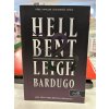 Leigh Bardugo: Hell Bent - Tűzön-vízen át - Alex Stern 2.