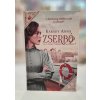 Karády Anna: Zserbó 2. - A háború tengerén