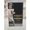 Náray Tamás: Barbara - A végzet (1. kötet)