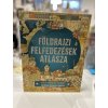 Philip Steele: Földrajzi felfedezések atlasza