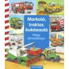 Markoló, traktor, kukásautó - Nagy járműkönyv Daniela Prusse
