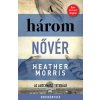 A három nővér Heather Morris