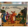 Julia Donaldson,Axel Scheffler: Zog, a sárkány