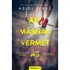 Aki másnak vermet ás Heidi Perks