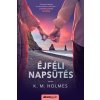 Éjféli napsütés K. M. Holmes