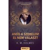 Hazel - A boldogság ára K. M. Holmes