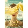 Én még soha... Kővágó Sára