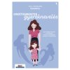 Ordításmentes gyereknevelés - Egy forradalmian új módszer, hogy ne lehessen kihozni a sodrodból Hal Edward Runkel