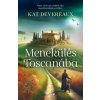 Menekülés Toscanába Kat Devereaux