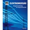 Elektromosság - Nagyfeszültség és szupervezetők - Mi Micsoda Laura Hennemann