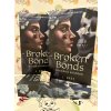 Broken Bonds - Elszakított kötelékek - (Különleges kiadás) J. Bree