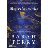 Megvilágosodás Sarah Perry