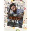 No Perfect Hero - A tökéletlen hős - Heart's Edge hősei 1. Nicole Snow