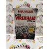 Az én Wrexham-sztorim - Az Üdv Wrexhamben!-sorozat titkai Paul Mullin