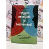 Hogyan neveljünk jó testvéreket? - Állítsuk le a veszekedést, és segítsük a kapcsolódást a gyerekeink között Jonathan Caspi