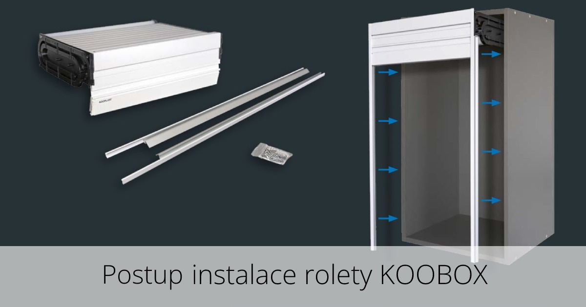 Postup instalace rolety KOOBOX