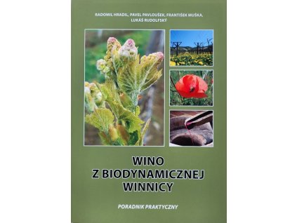 Wino z biodynamicznej winnicy