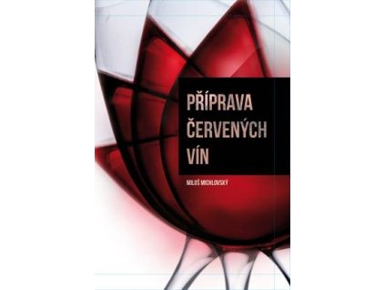 Przygotowanie win czerwonych