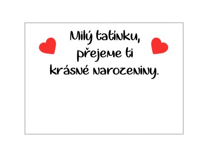 malý tatínku, přejeme ti krásné narozeniny