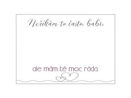 Neříkám to často, babi